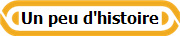 Un peu d'histoire