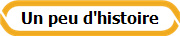 Un peu d'histoire